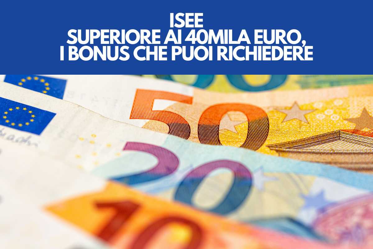 isee medio alto quali bonus disponibili