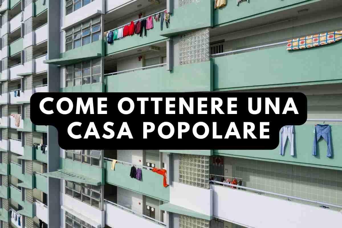 casa popolare la procedura per ottenerla