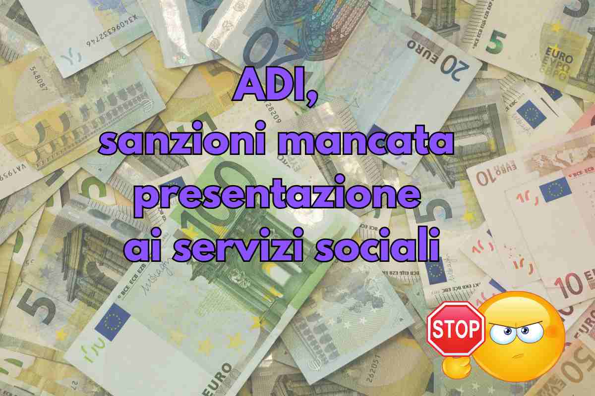 ADI, sanzioni mancata presentazione ai servizi sociali