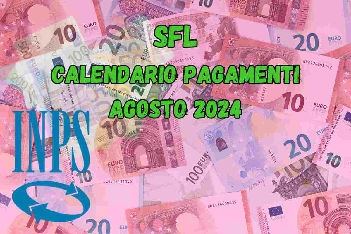 SFL calendario dei pagamenti di agosto 2024